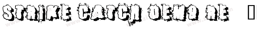 Strike Catch DEMO Re字体转换